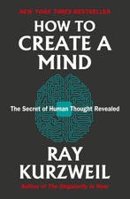 9780715654538 How to Create a Mind Ray Kurzweil, Verzenden, Nieuw, Ray Kurzweil