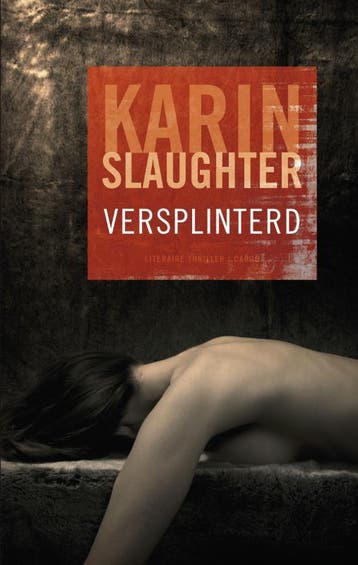 Versplinterd / Will Trent / 2 - Karin Slaughter, Verzenden, Gelezen, Karin Slaughter
