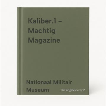 Kaliber.1 - Machtig Magazine - Nationaal Militair Museum, Verzenden, Gelezen, Nationaal Militair Museum