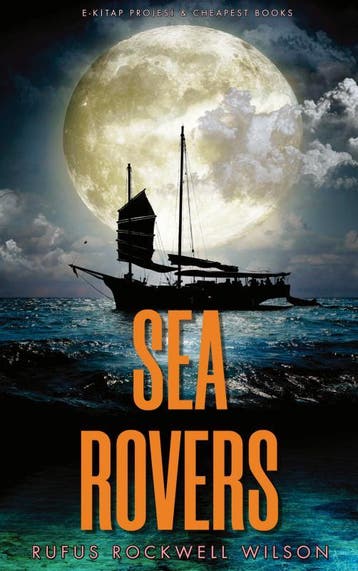 Sea Rovers | Rufus Rockwell Wilson | Nieuw, Ophalen of Verzenden, Nieuw, Rufus Rockwell Wilson