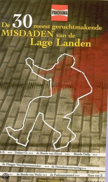 De 33 meest geruchtmakende misdaden van de Lage Landen, Boeken, Verzenden, Gelezen, P. Smolders
