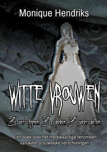 Witte Vrouwen | Monique Hendriks | Nieuw, Ophalen of Verzenden, Nieuw, Monique Hendriks
