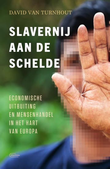 Slavernij aan de Schelde - David Van Turnhout 9789022339879, Verzenden, Zo goed als nieuw, David Van Turnhout