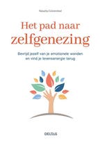 Het pad naar zelfgenezing 9789044763164 Natacha Calestreme, Verzenden, Zo goed als nieuw, Natacha Calestreme