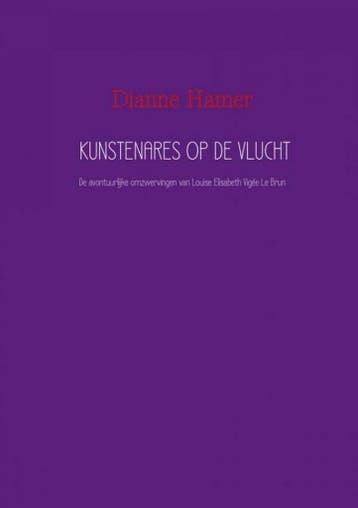 Kunstenares op de vlucht - Dianne Hamer 9789402139501, Verzenden, Gelezen, Dianne Hamer