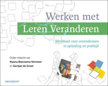 Werken met Leren Veranderen 9789462760752, Boeken, Verzenden, Zo goed als nieuw