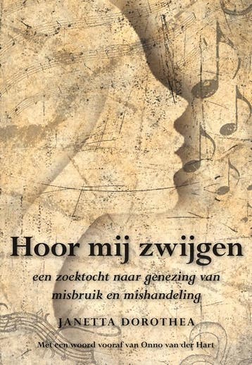Hoor mij zwijgen - Janetta Dorothea 9789089545299, Verzenden, Zo goed als nieuw, Janetta Dorothea