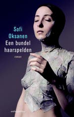 Een bundel haarspelden 9789041423115 Sofi Oksanen, Boeken, Verzenden, Gelezen, Sofi Oksanen