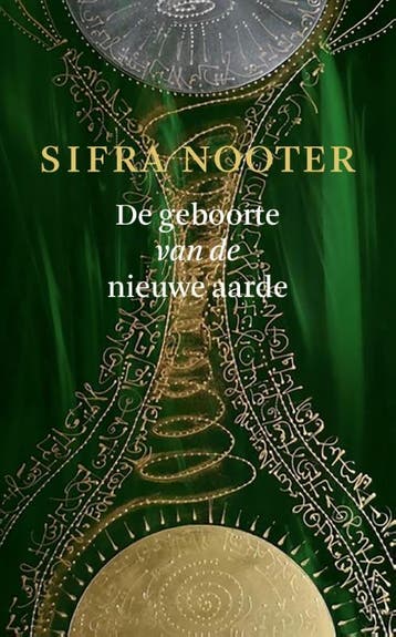 De Geboorte Van De Nieuwe Aarde | Sifra Nooter | Nieuw, Ophalen of Verzenden, Nieuw, Sifra Nooter