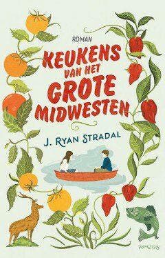 Keukens van het grote Midwesten (Nieuw), Verzenden, Nieuw, J. Ryan Stradal
