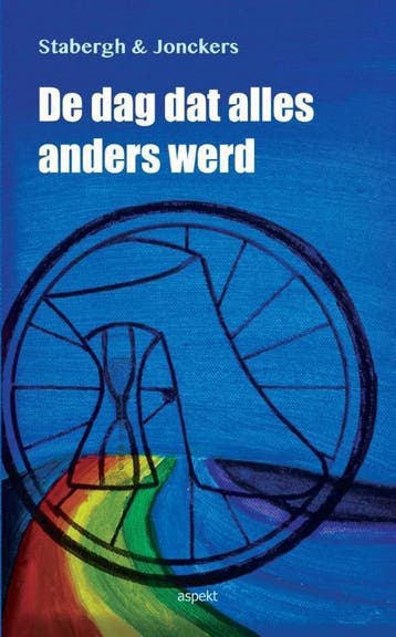 De dag dat alles anders werd - Ina Stabergh 9789461535290, Boeken, Verzenden, Zo goed als nieuw, Ina Stabergh