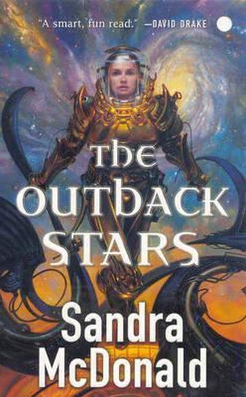 The Outback Stars - Sandra Mcdonald 9780765355553, Verzenden, Gelezen, Sandra Mcdonald