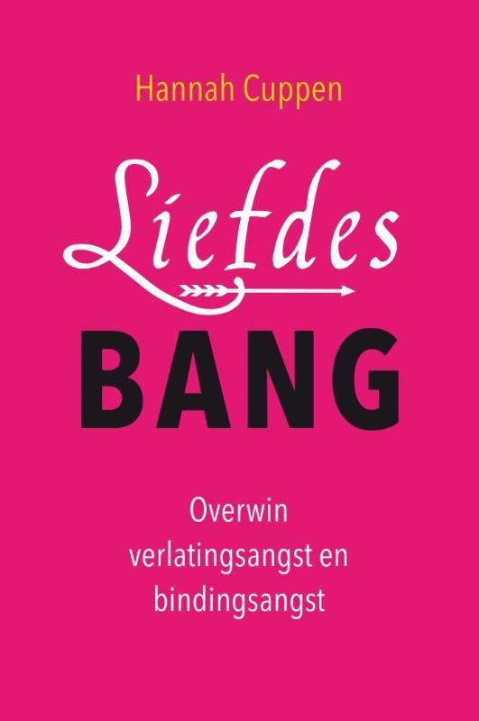 Liefdesbang 9789020210705 Hannah Cuppen, Boeken, Psychologie, Gelezen, Verzenden