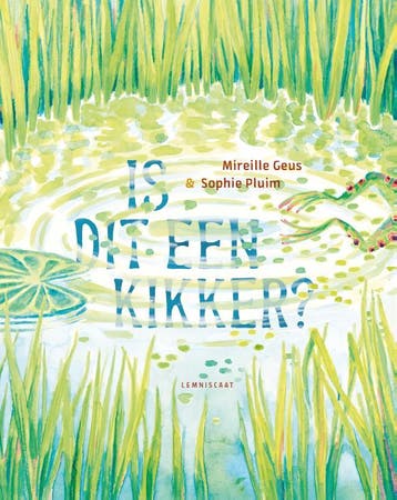 Is Dit Een Kikker? | Mireille Geus | Nieuw, Ophalen of Verzenden, Nieuw, Mireille Geus
