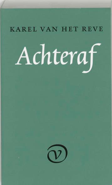 Achteraf - K. van het Reve 9789028209220, Verzenden, Gelezen, K. van het Reve
