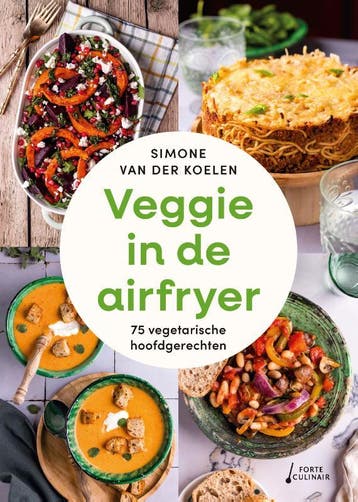 Veggie In De Airfryer | Simone Koelen | Nieuw, Ophalen of Verzenden, Nieuw, Simone Koelen