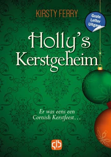 Hollys kerstgeheim / Grote letter bibliotheek / 4056, Verzenden, Zo goed als nieuw, Kirsty Ferry