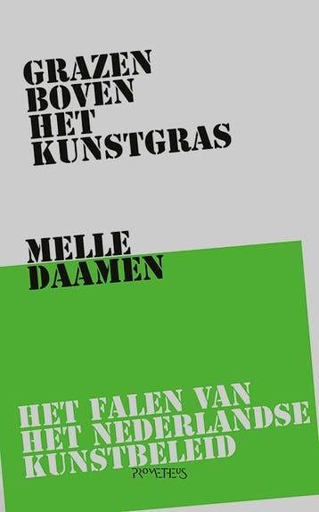 Grazen Boven Het Kunstgras | Melle Daamen | Nieuw, Ophalen of Verzenden, Nieuw, Melle Daamen