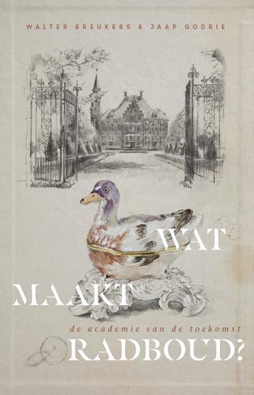 Wat Maakt Radboud? | Walter Breukers-Jaap Godrie | Nieuw, Ophalen of Verzenden, Nieuw, Walter Breukers-Jaap Godrie