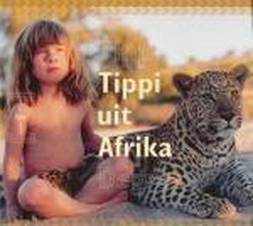 TIPPI UIT AFRIKA - T. Degre 9789058470102, Verzenden, Gelezen, T. Degre