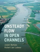 Unsteady Flow in Open Channels 9781107150294, Verzenden, Zo goed als nieuw