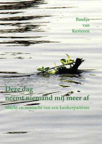 Deze dag neemt niemand mij meer af - Baukje van Kesteren, Verzenden, Gelezen, Baukje van Kesteren