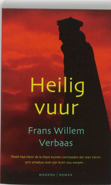 Heilig vuur - F.W. Verbaas 9789023993001, Verzenden, Zo goed als nieuw, F.W. Verbaas