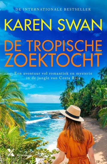 9789401620123 De tropische zoektocht | Tweedehands, Boeken, Verzenden, Zo goed als nieuw, Karen Swan