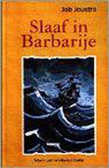 Slaaf in Barbarije - J. Joustra 9789038410180, Verzenden, Gelezen, J. Joustra