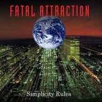 cd - Fatal Attraction - Simplicity Rules, Verzenden, Zo goed als nieuw