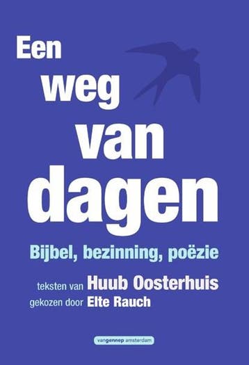 Een weg van dagen | 9789461644619 | Huub Oosterhuis, Ophalen of Verzenden, Zo goed als nieuw, Huub Oosterhuis
