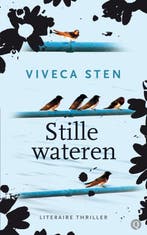 Stille wateren / De Sandhamn-reeks / 1 9789021440347, Boeken, Verzenden, Zo goed als nieuw, Viveca Sten