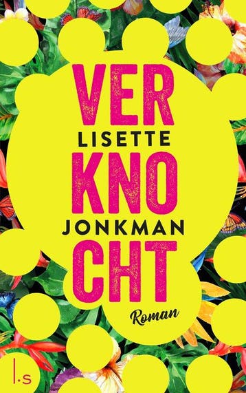 9789024582723 Verknocht Lisette Jonkman, Verzenden, Nieuw, Lisette Jonkman