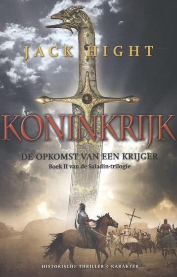 Koninkrijk / Saladin-trilogie / 2 - Jack Hight 9789045202501, Verzenden, Gelezen, Jack Hight