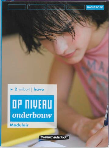 Op Niveau Onderbouw 2 Vmbo tHavo deel Basisboe 9789006104233, Boeken, Verzenden, Zo goed als nieuw