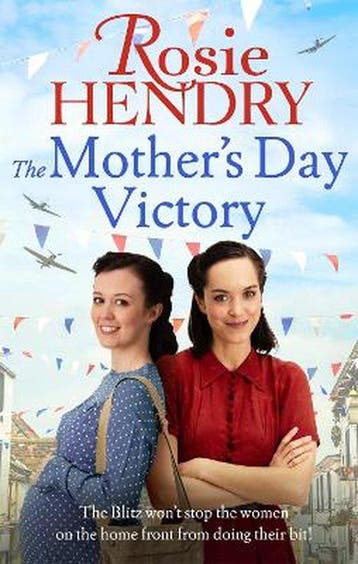 Women on the Home Front-The Mothers Day Victory, Verzenden, Gelezen, Rosie Hendry