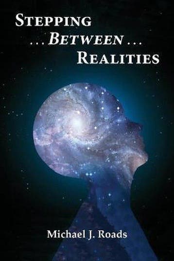 Stepping Between Realities 9780985604868 Michael J Roads, Boeken, Verzenden, Gelezen, Michael J Roads