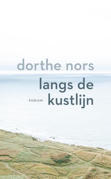 Langs De Kustlijn | Dorthe Nors | Nieuw, Ophalen of Verzenden, Nieuw, Dorthe Nors