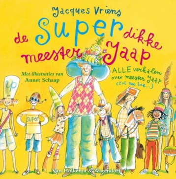 De super dikke meester Jaap / Meester Jaap - Jacques Vriens, Boeken, Verzenden, Gelezen, Jacques Vriens
