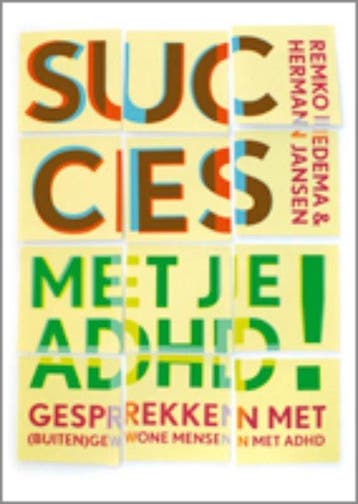 9789078709114 Succes met je ADHD! | Tweedehands, Verzenden, Zo goed als nieuw, Remko Iedema