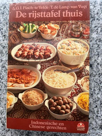 De rijsttafel thuis, A.G.I. Flach – te Velde en T. de Lang – van Vugt, Vegetarisch, Nieuw, Tapas, Hapjes en Dim Sum