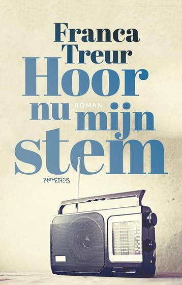 Hoor nu mijn stem - Franca Treur 9789044638899, Boeken, Verzenden, Gelezen, Franca Treur