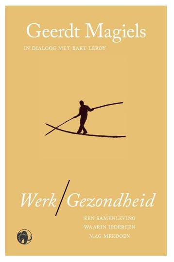 Werk / Gezondheid | Geerdt Magiels | Nieuw, Ophalen of Verzenden, Nieuw, Geerdt Magiels
