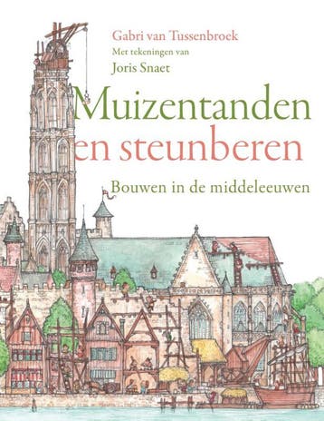 Muizentanden En Steunberen | Gabri Tussenbroek | Nieuw, Ophalen of Verzenden, Nieuw, Gabri Tussenbroek