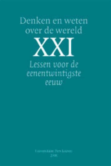 Denken en weten over de wereld XXI / Lessen voor de, Verzenden, Zo goed als nieuw