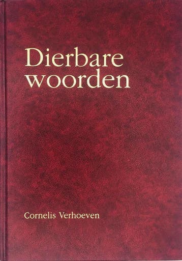 Dierbare woorden - C. Verhoeven 9789055733170, Verzenden, Gelezen, C. Verhoeven