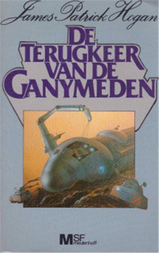 De Terugkeer van de Ganymeden - Hogan, Boeken, Thrillers, Gelezen, Verzenden