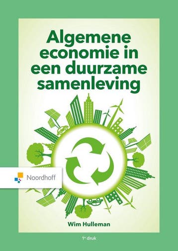 9789001039462 Algemene economie in een duurzame samenleving, Verzenden, Nieuw, Wim Hulleman