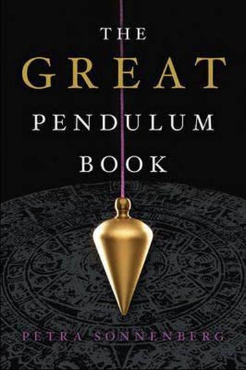 The Great Pendulum Book - Petra Sonnenberg 9781454917175, Verzenden, Gelezen, Petra Sonnenberg
