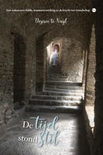De tijd stond stil 9789464680447 Désirée te Nuijl, Verzenden, Zo goed als nieuw, Désirée te Nuijl